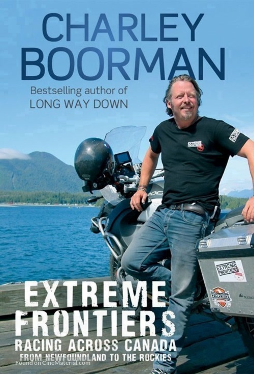 &quot;Charley Boorman&#039;s Extreme Frontiers&quot; - Movie Cover