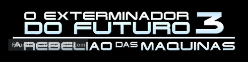 Terminator 3: Rise of the Machines - Brazilian Logo