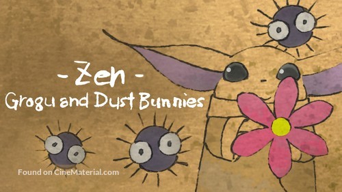 Zen - Grogu and Dust Bunnies - poster