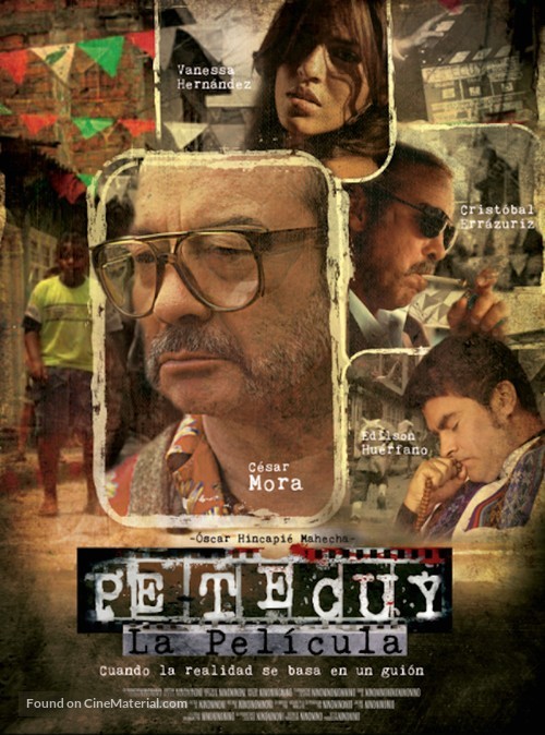 Petecuy, La Pel&iacute;cula - Colombian Movie Poster