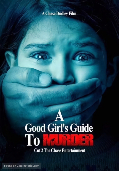 A Good Girl&#039;s Guide to Murder - Movie Poster