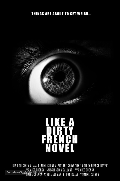 Like a Dirty French Novel - Movie Poster