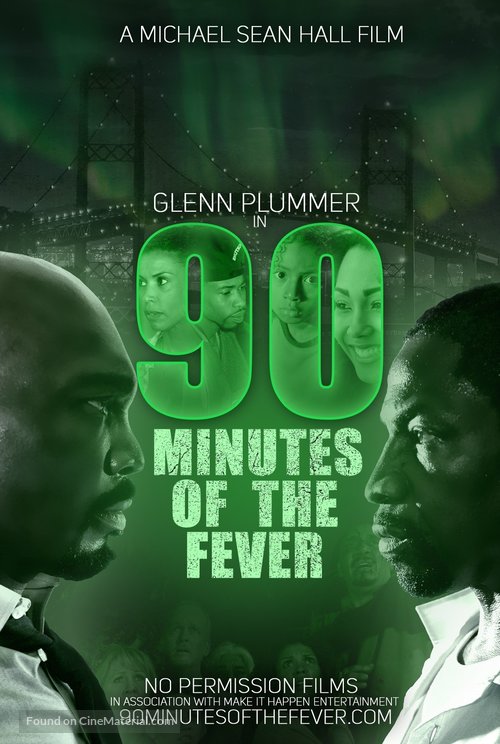 90 Minutes of the Fever - Movie Poster