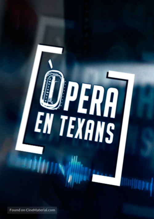 &quot;&Ograve;pera en texans&quot; - Spanish Logo