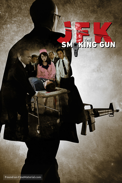 JFK: The Smoking Gun - Movie Cover