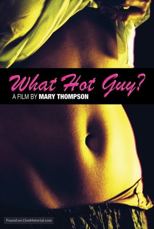 What Hot Guy? - poster