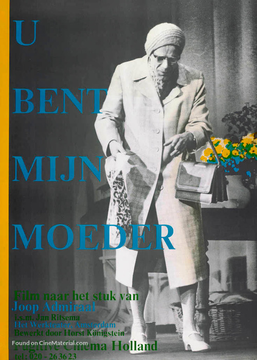 U bent mijn moeder - Dutch Movie Poster