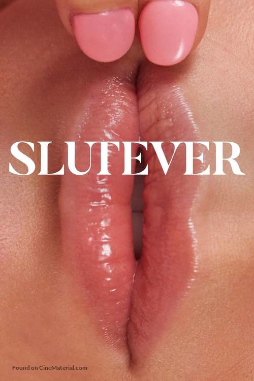 &quot;Slutever&quot; - Movie Cover