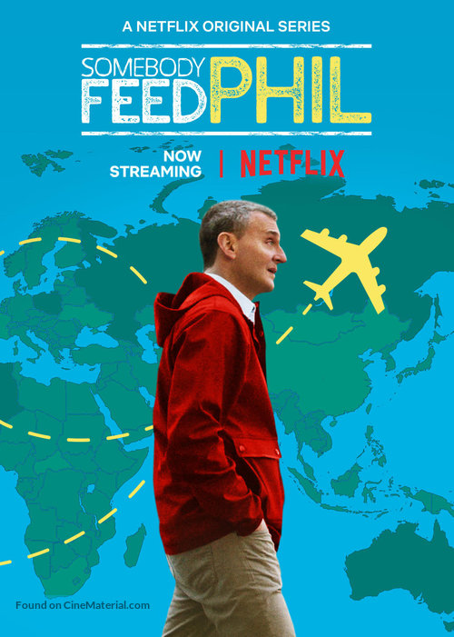 &quot;Somebody Feed Phil&quot; - Movie Poster