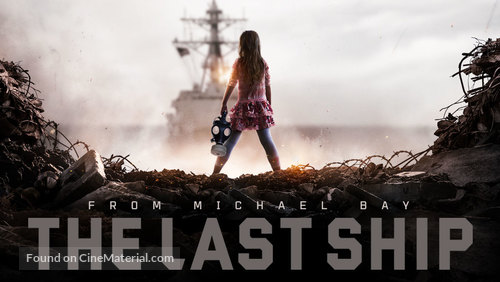 &quot;The Last Ship&quot; - Movie Poster