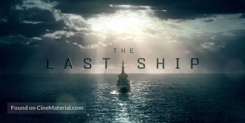 &quot;The Last Ship&quot; - Movie Poster