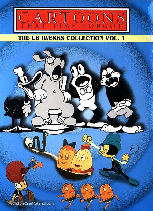 Cartoons That Time Forgot: The Ub Iwerks Collection - Movie Cover