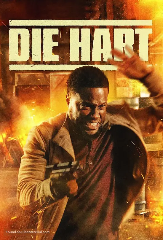 "Die Hart" - Movie Poster