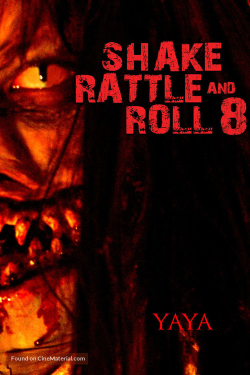 Shake, Rattle &amp; Roll 8 - Philippine Movie Poster