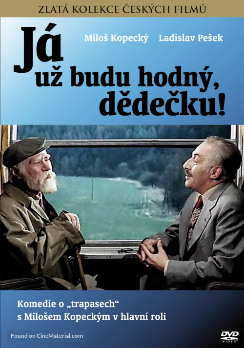 J&aacute; uz budu hodn&yacute;, dedecku! - Czech Movie Cover