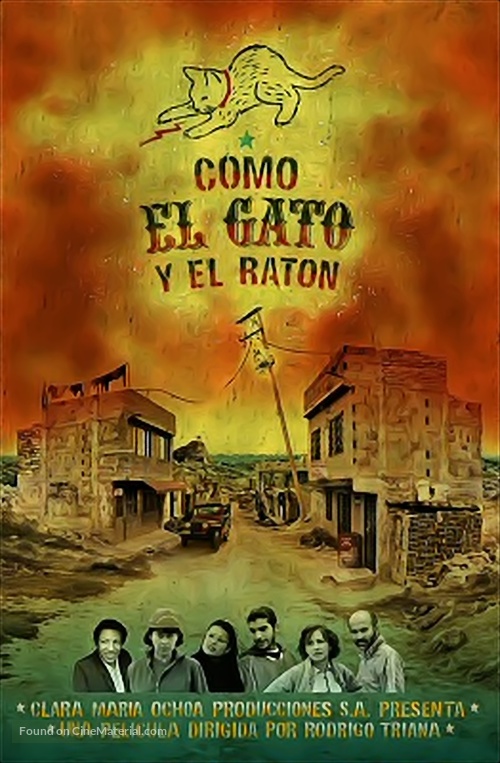 Como el gato y el rat&oacute;n - Colombian Movie Poster