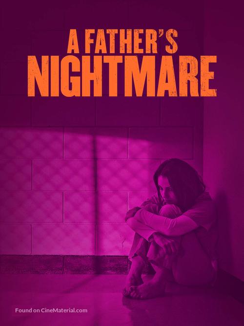 A Father&#039;s Nightmare - Video on demand movie cover
