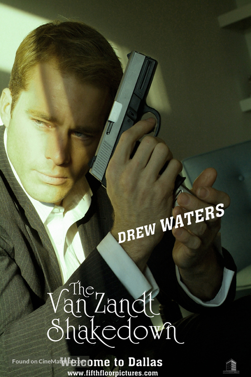 The Van Zandt Shakedown - Movie Poster