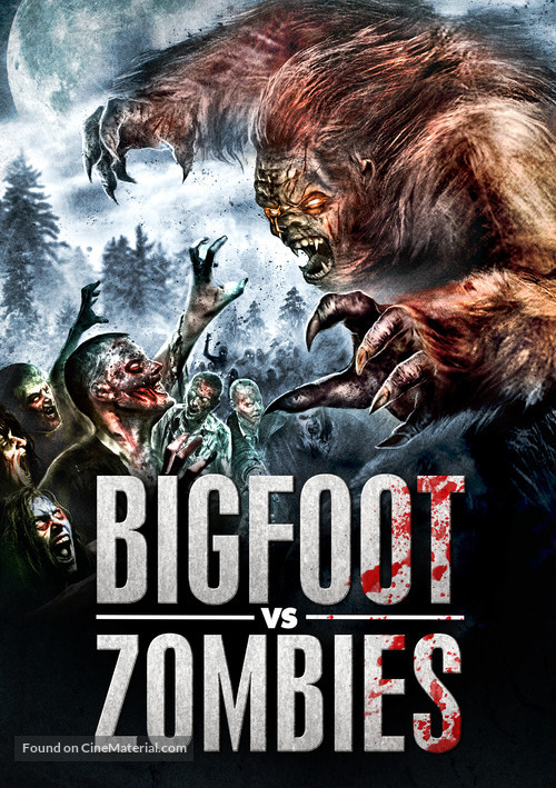 Bigfoot Vs. Zombies - Movie Cover