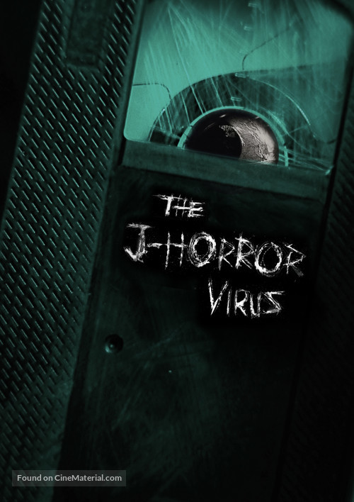 The J-Horror Virus - British Movie Poster