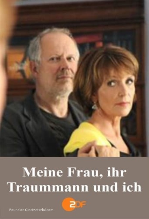 Meine Frau, ihr Traummann und ich - German Movie Cover