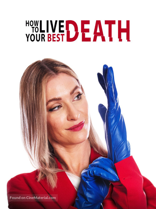 How to Live Your Best Death - Movie Poster