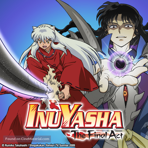 &quot;InuYasha: Kanketsu-hen&quot; - Movie Cover