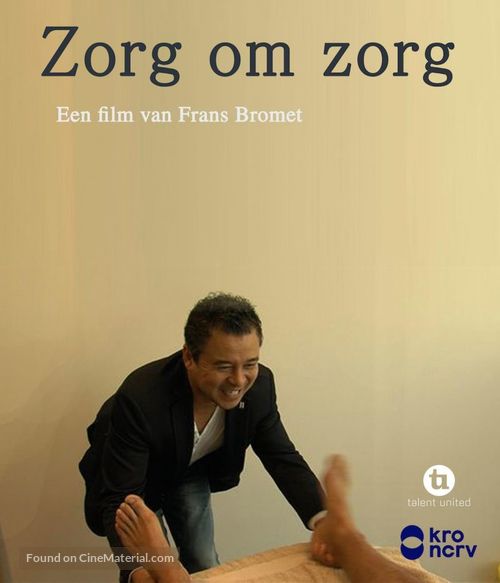 Zorg om zorg - Dutch Movie Poster