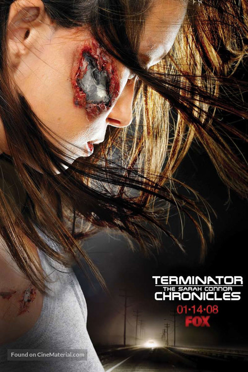 &quot;Terminator: The Sarah Connor Chronicles&quot; - Movie Poster