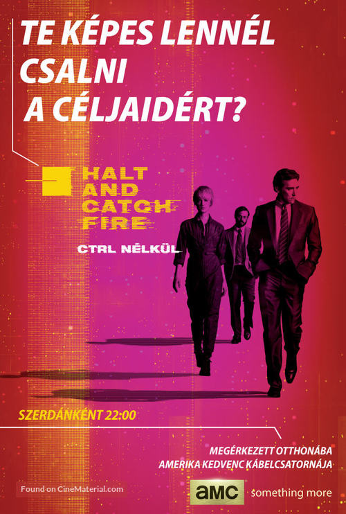 &quot;Halt and Catch Fire&quot; - Hungarian Movie Poster