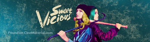&quot;Sweet/Vicious&quot; - Movie Poster