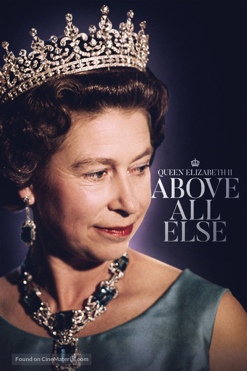 Queen Elizabeth II Above All Else (2022) British movie poster