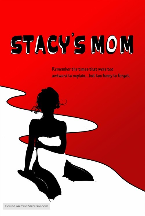 Stacy&#039;s Mom - Movie Poster