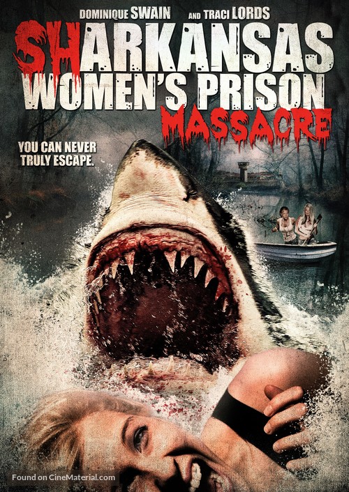 Sharkansas Women&#039;s Prison Massacre - DVD movie cover