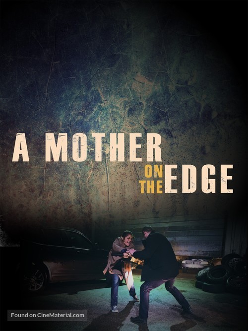 A Mother on the Edge - Canadian Video on demand movie cover