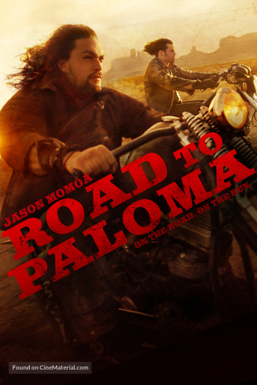 Road to Paloma - Movie Poster