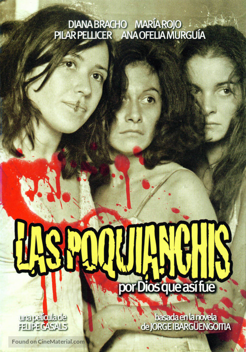 Las poquianchis (De los pormenores y otros sucedidos del dominio p&uacute;blico que acontecieron a las herm - Mexican Movie Cover