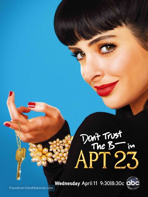 &quot;Don&#039;t Trust the B---- in Apartment 23&quot; - Movie Poster