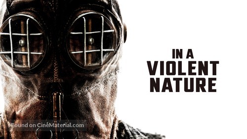 In a Violent Nature - Movie Poster