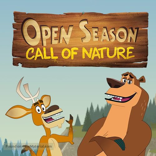 &quot;Open Season: Call of Nature&quot; - Movie Poster