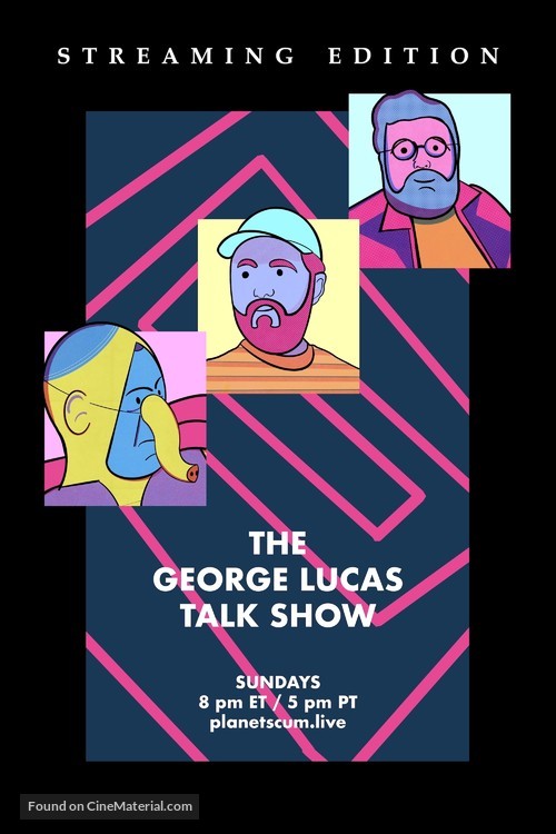 &quot;The George Lucas Talk Show&quot; - Movie Poster