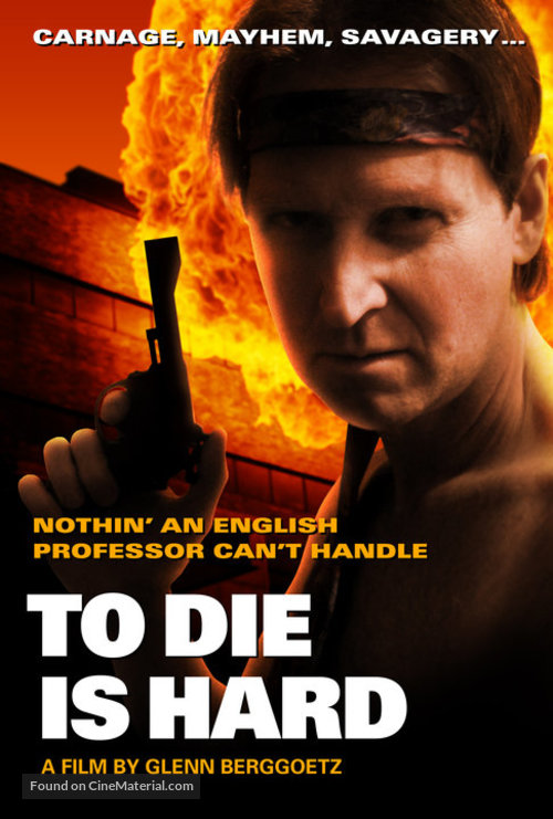 To Die Is Hard - Movie Cover