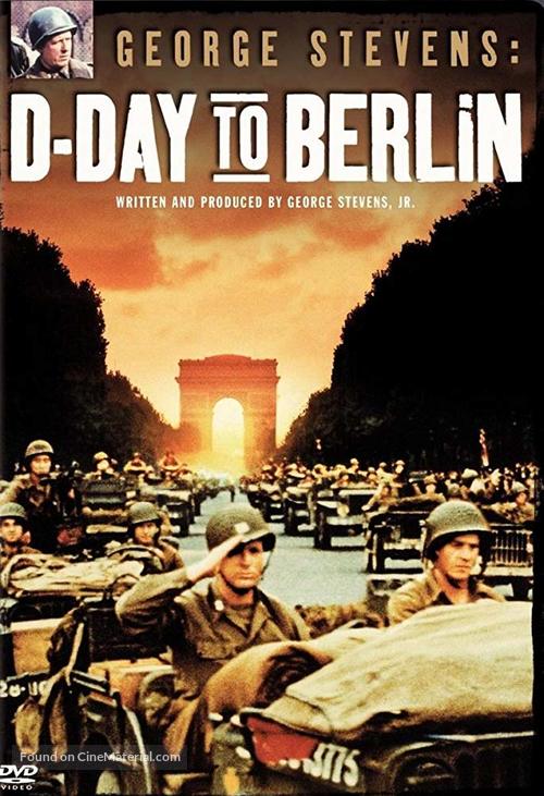 George Stevens: D-Day to Berlin - Movie Poster
