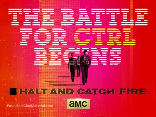 &quot;Halt and Catch Fire&quot; - Movie Poster