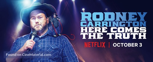 Rodney Carrington: Here Comes the Truth - Movie Poster