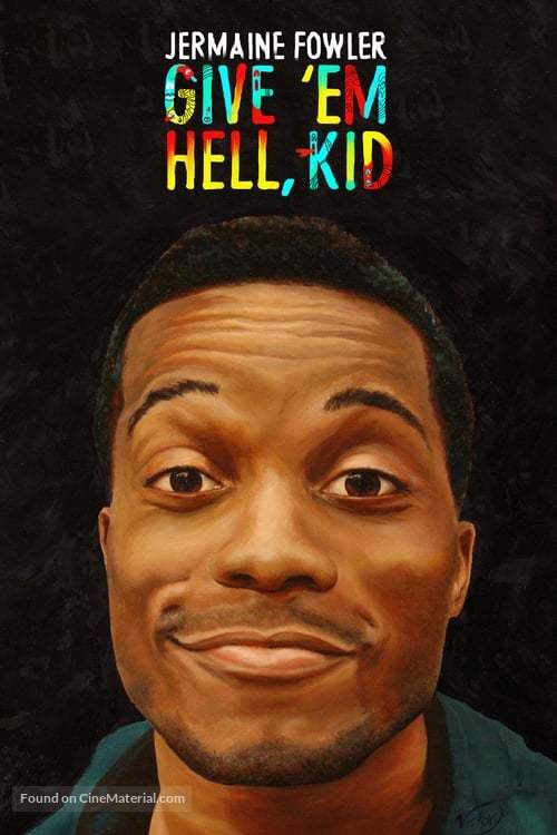 Jermaine Fowler: Give Em Hell Kid - Movie Poster