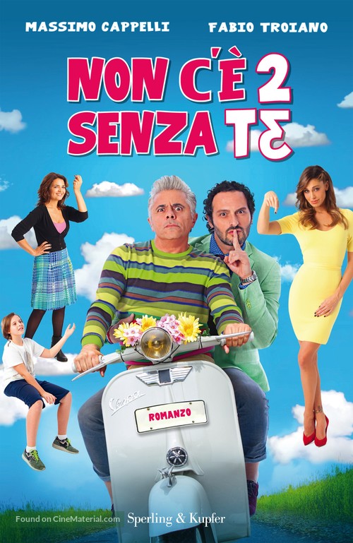 Non c&#039;&egrave; 2 senza te - Italian poster