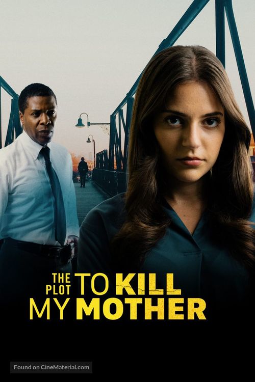 The Plot to Kill My Mother - Canadian Movie Poster