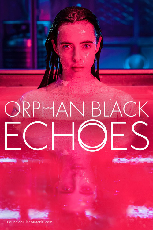 &quot;Orphan Black: Echoes&quot; - poster