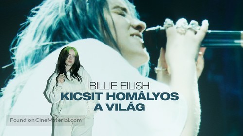 Billie Eilish: The World&#039;s a Little Blurry - Hungarian Movie Cover